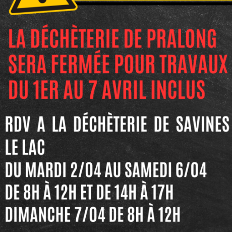 Pralong affiche_fermeture_decheterie_de_pralong_avril_2024_.png